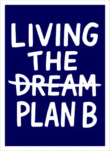  Living The Plan B 