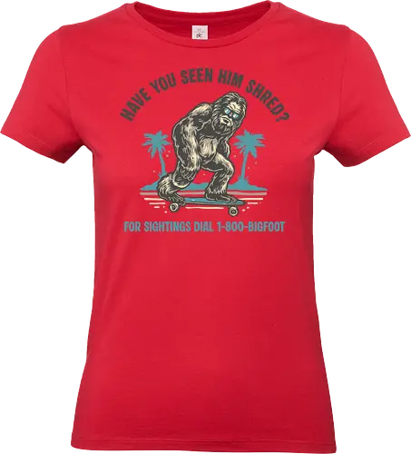 Have you seen him shred? - Creature, myth, mythical, skateboard, funny, humor, cool - Standard T-Shirt (Frauen)