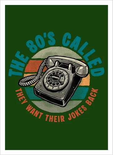 The 80s Called