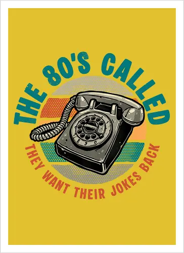 The 80s Called