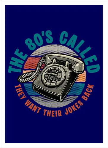 The 80s Called