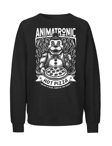 Eat Pizza & Survive - five nights at freddy's, five nights at freddys, 5 nights at freddy's, fnaf, Bear, animatronic, pizza, pizza lover, survival horror, video game, video games, gaming, gamer, animatronics - Fairtrade Sweatshirt