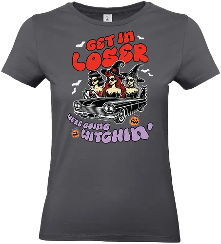 Get in loser, we're going witchin - witches, convertible, bats, halloween, sunglasses, hats, pumpkins, text, vintage car - Standard T-Shirt (Frauen)