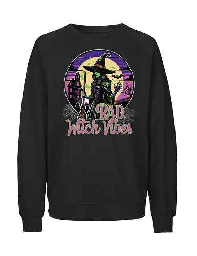 Bad Witch Vibes - witch, halloween, moon, hat, spooky, haunted house, broom, spider webs, gothic, night - Fairtrade Sweatshirt