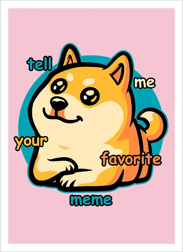 Favorite Meme Dog 