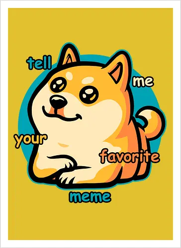 Favorite Meme Dog 