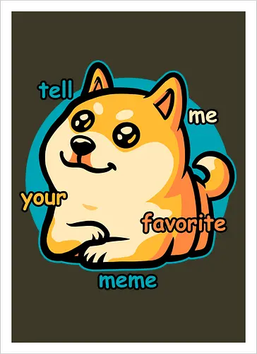 Favorite Meme Dog 