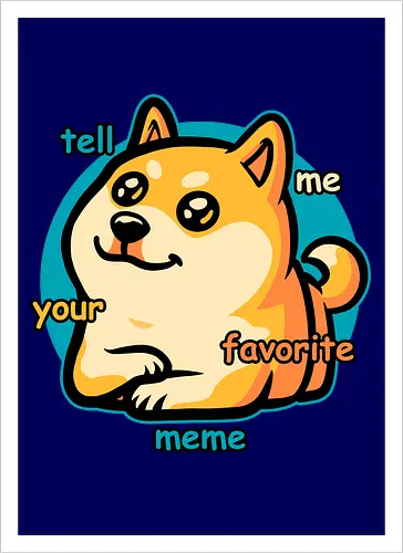 Favorite Meme Dog 