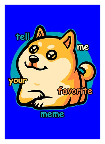 Favorite Meme Dog 