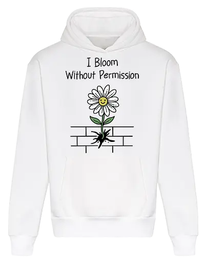 I Bloom Without Permission 