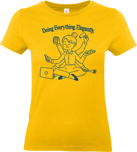 Doing Everything Elegantly  - multitasking, women power, feminist, relatable, humor, office, employee, salary, relatable, productive, productivity - Standard T-Shirt (Frauen)