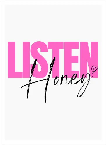 Listen, Honey! schwarz