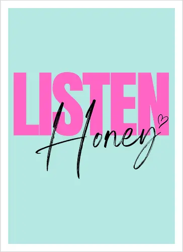 Listen, Honey! schwarz