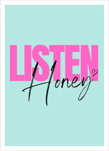 Listen, Honey! schwarz