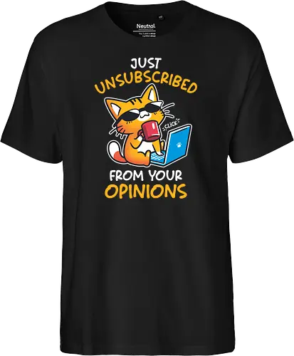 Unsubscribed from Opinions - Funny Cat