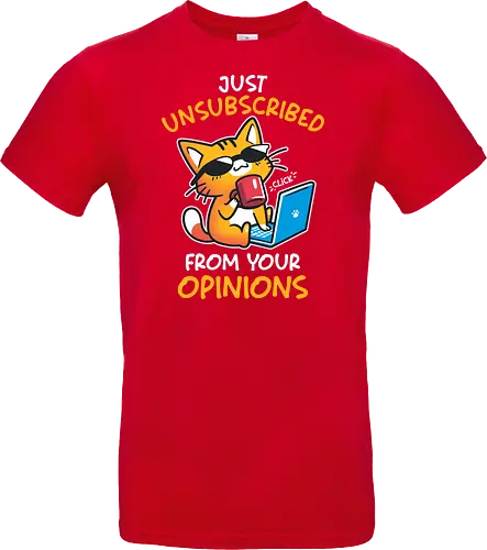 Unsubscribed from Opinions - Funny Cat