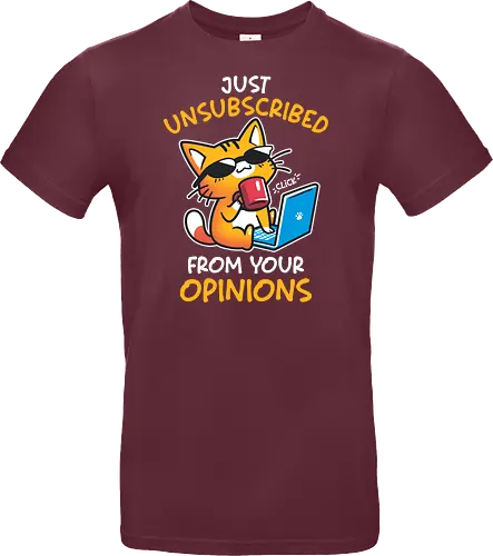 Unsubscribed from Opinions - Funny Cat
