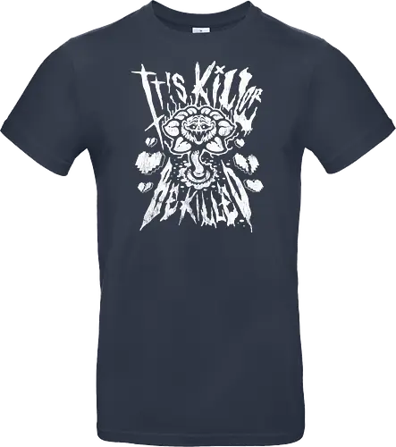 Kill or Be Killed - Vintage