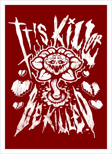 Kill or Be Killed - Vintage