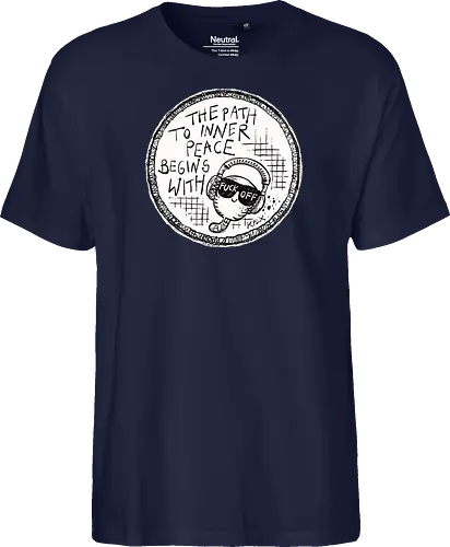 Inner Peace - Worm, Dieter, Kplx, Calm, Peace, Fuck off - Fairtrade T-Shirt