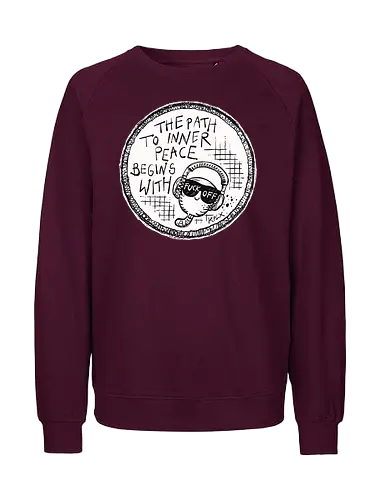 Inner Peace - Worm, Dieter, Kplx, Calm, Peace, Fuck off - Fairtrade Sweatshirt