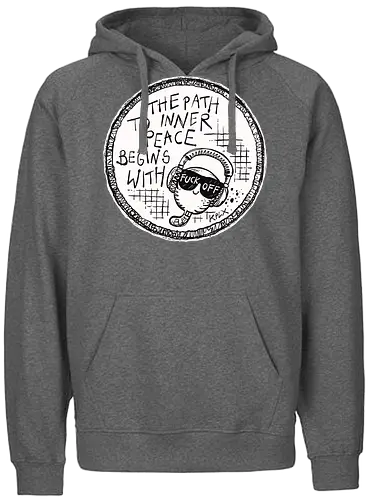 Inner Peace - Worm, Dieter, Kplx, Calm, Peace, Fuck off - Fairtrade Hoodie