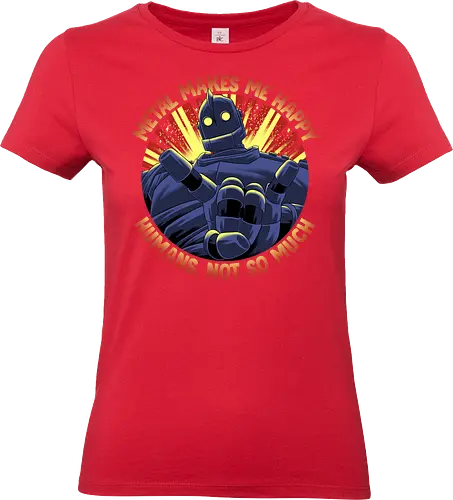 Metal Makes Me Happy - Iron Giant - Standard T-Shirt (Frauen)