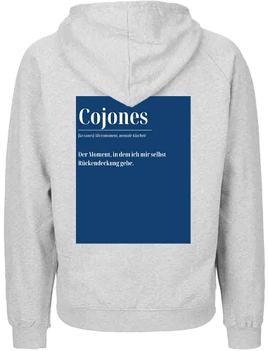 Cojones [koˈxones] – Micromoment, mentale Klarheit - Rückendruck - Cojones, Statement Shirt, Empowerment, Motivation, Klarheit Leben, Stärke Tragen, Coaching Inspiration, Mut zeigen, Micromoment, Mentale Klarheit, Selbstvertrauen, Innere Stärke, Mindset Shirt, Selbstbewusstsein - Fairtrade Hoodie