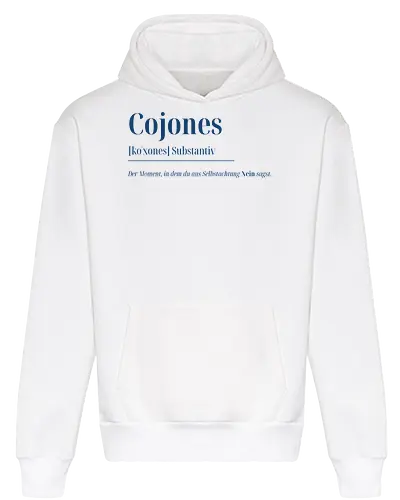 Cojones [koˈxones]-Sag Nein mit Stil