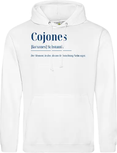 Cojones [koˈxones]-Sag Nein mit Stil - Frontdruck Brust