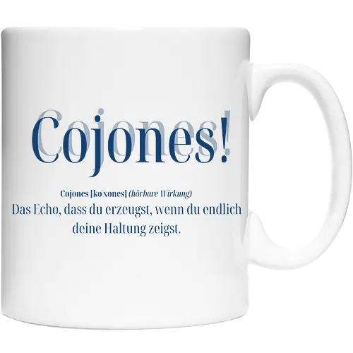 Cojones [koˈxones]-Dein Echo der Haltung