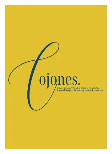 Cojones [koˈxones] | Zwischenruf für innere Entscheidung