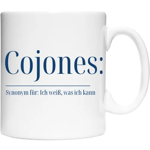 Cojones [koˈxones] | Ich weiß, was ich kann