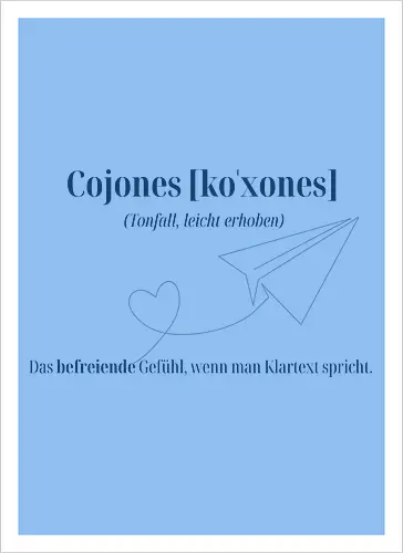 Cojones [koˈxones]-Klartext