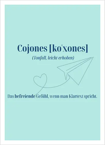 Cojones [koˈxones]-Klartext