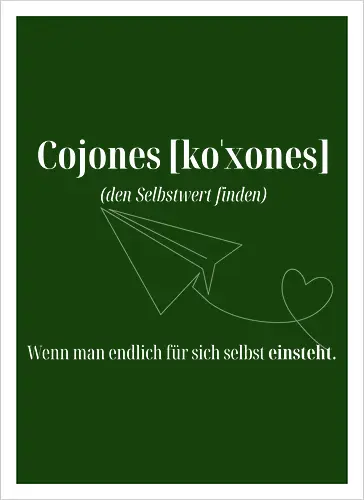 Cojones [koˈxones]-Selbstwert