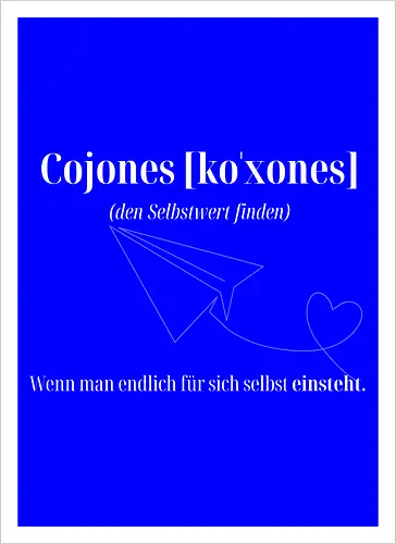 Cojones [koˈxones]-Selbstwert