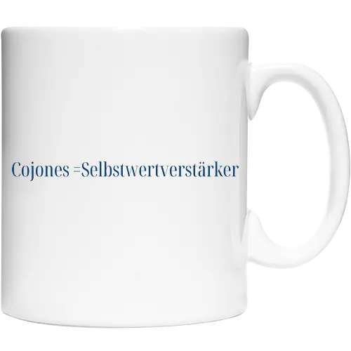 Cojones=Selbstwertverstärker
