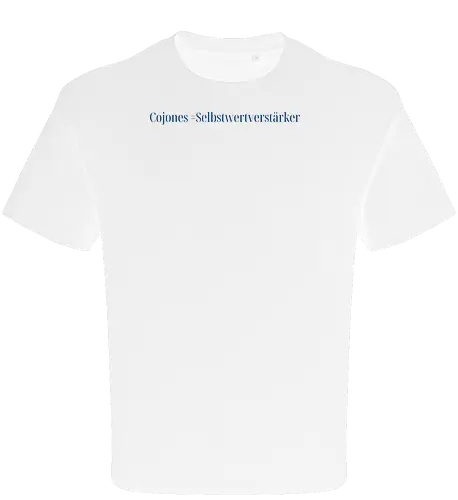 Cojones=Selbstwertverstärker