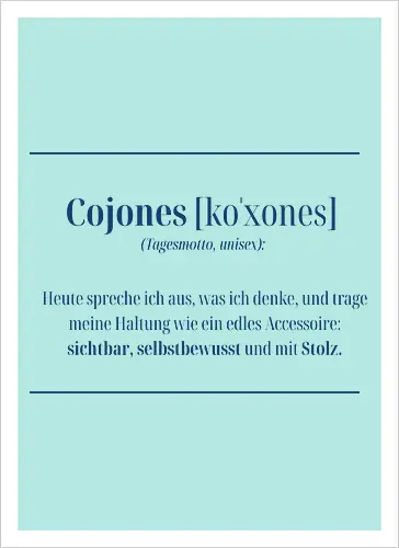 Cojones-Tagesmotto