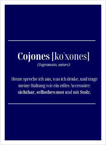 Cojones-Tagesmotto