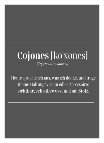 Cojones-Tagesmotto