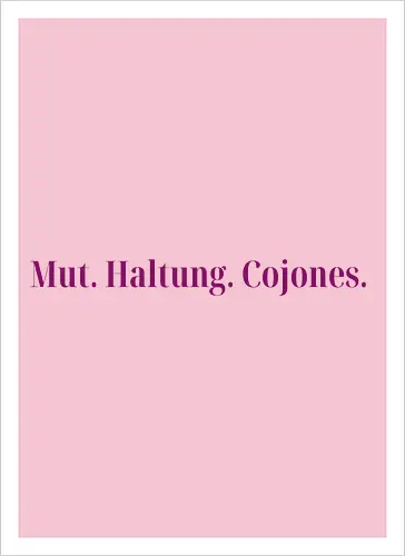 Cojones-Mut und Haltung - Pocketdruck (lila Schrift)