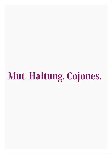 Cojones-Mut und Haltung - Pocketdruck (lila Schrift)