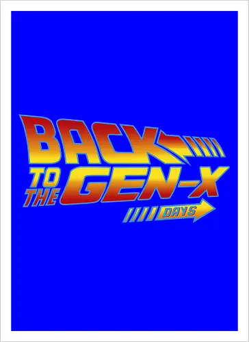 Back to the Gen X days