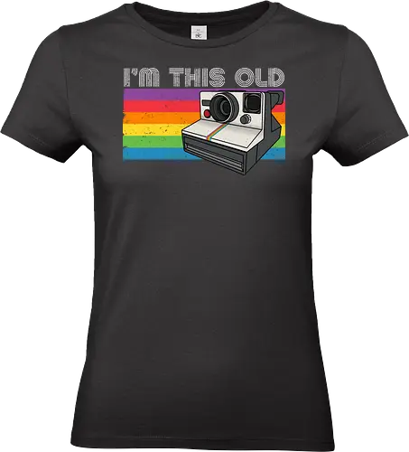 I am this old vintage - retro, vintage, logo, Photography, photograph, photo, camera, raimbow flag, funny tees, 80s, 90s - Standard T-Shirt (Frauen)