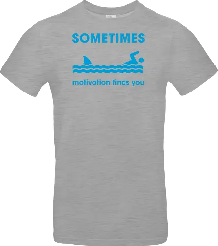 Sometimes Motivation Finds You" Funny Shark Swimmer Art