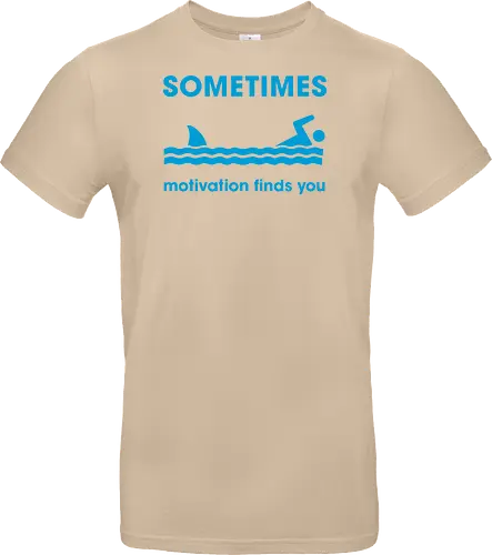 Sometimes Motivation Finds You" Funny Shark Swimmer Art