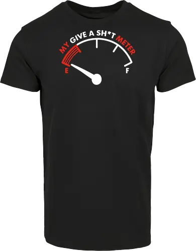 My Give a Sh*t Meter