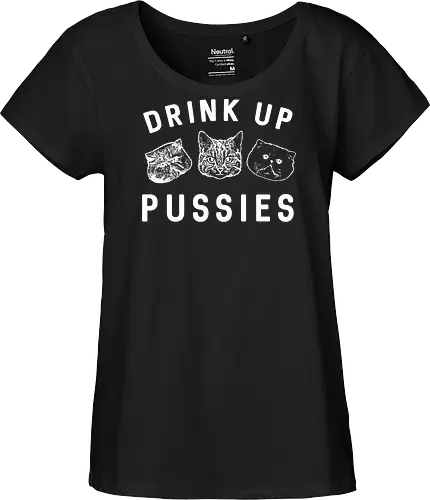 Drink up pussies